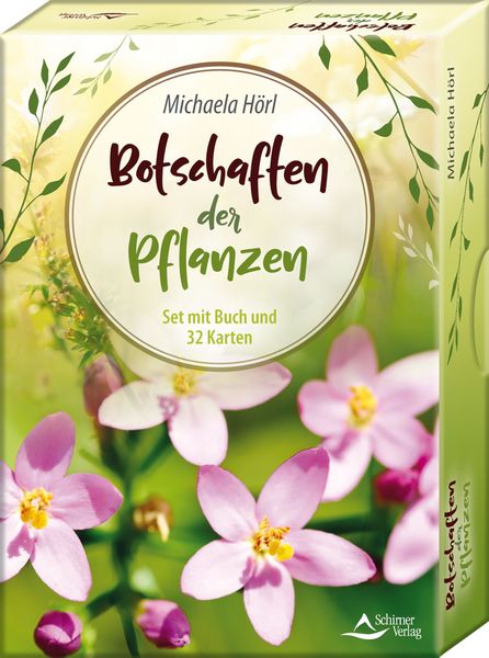 Botschaften der Pflanzen, Gebundene Ausgabe von Michaela Hörl, Schirner, 978-3-8434-9210-2