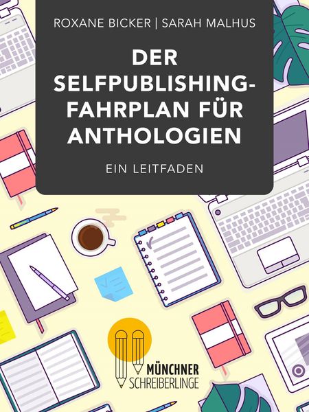 Produktbild: Der Selfpublishing-Fahrplan f&uuml;r Anthologien