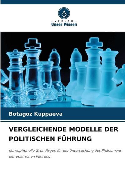 Produktbild: Vergleichende Modelle der Politischen F&uuml;hrung