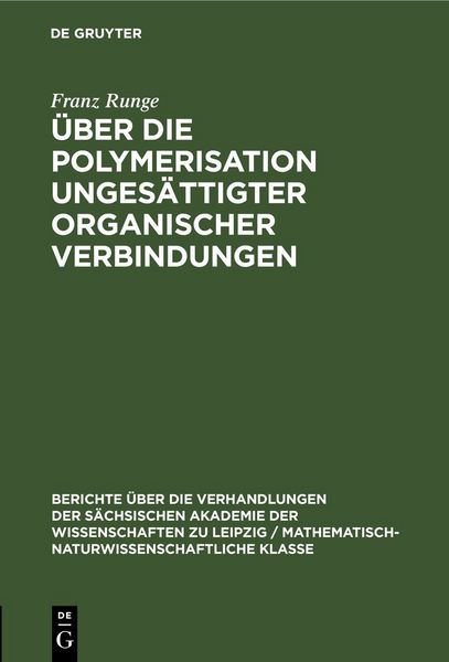 Produktbild: &Uuml;ber die Polymerisation unges&auml;ttigter organischer Verbindungen
