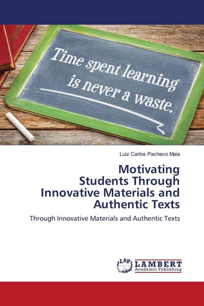 Produktbild: Motivating Students Through Innovative Materials and Authentic Texts