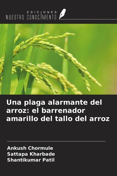 Produktbild: Una plaga alarmante del arroz: el barrenador amarillo del tallo del arroz