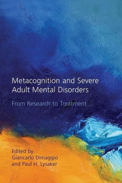 Produktbild: Metacognition and Severe Adult Mental Disorders