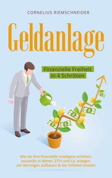 Produktbild: Geldanlage - Finanzielle Freiheit in 4 Schritten