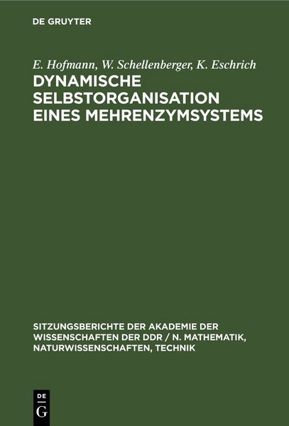 Produktbild: Dynamische Selbstorganisation eines Mehrenzymsystems