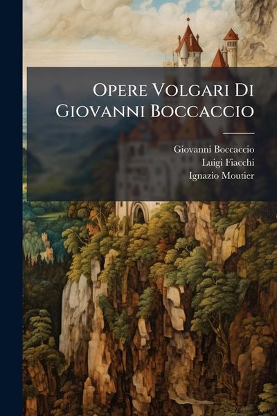 Produktbild: Opere Volgari Di Giovanni Boccaccio