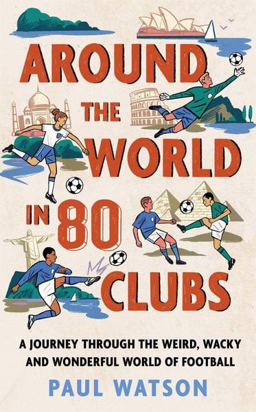 Produktbild: Around the World in 80 Clubs