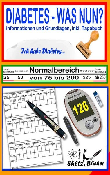 Produktbild: DIABETES - WAS NUN? - Informationen und Grundlagen, inkl. Tagebuch