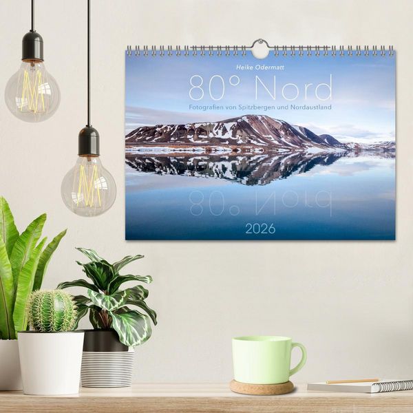 Produktbild: Heike Odermatt: 80&deg; Nord - Fotografien von Spitzbergen und Nordaustland (Wandkalender 2026 DIN A4 quer), CALVENDO Monatskalender
