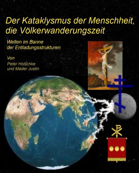 Produktbild: Der Kataklysmus der Menschheit, die V&ouml;lkerwanderungszeit