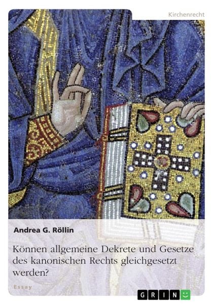 Produktbild: K&ouml;nnen allgemeine Dekrete und Gesetze des kanonischen Rechts gleichgesetzt werden?
