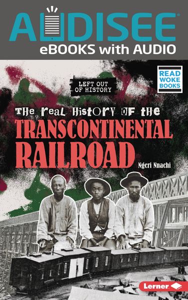 Produktbild: Real History of the Transcontinental Railroad