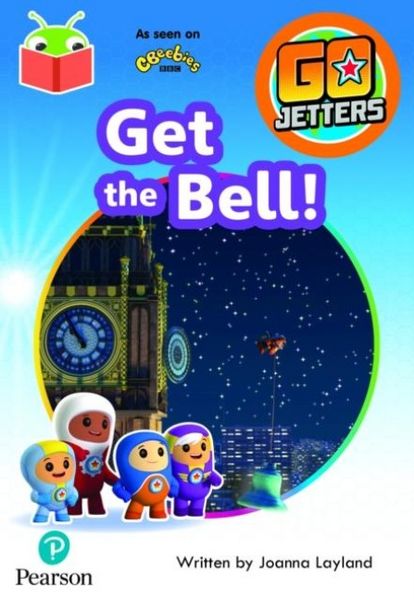 Produktbild: Bug Club Independent Phase 3 Unit 7: Go Jetters: Get the Bell!