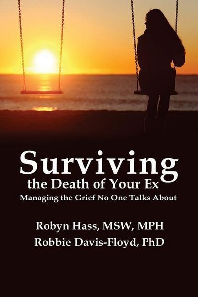 Produktbild: Surviving the Death of Your Ex: Managing the Grief No One Talks About
