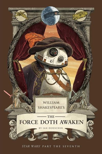 Produktbild: William Shakespeare's The Force Doth Awaken: Star Wars Part the Seventh