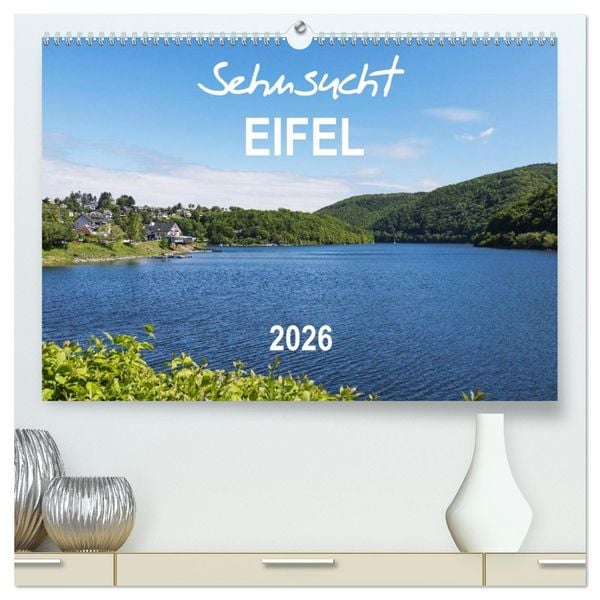 Produktbild: Eifel Sehnsucht (hochwertiger Premium Wandkalender 2026 DIN A2 quer), Kunstdruck in Hochglanz