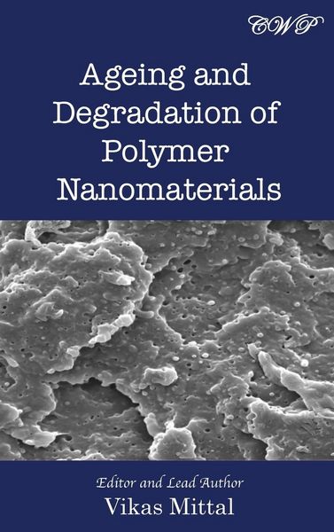 Produktbild: Ageing and Degradation of Polymer Nanomaterials