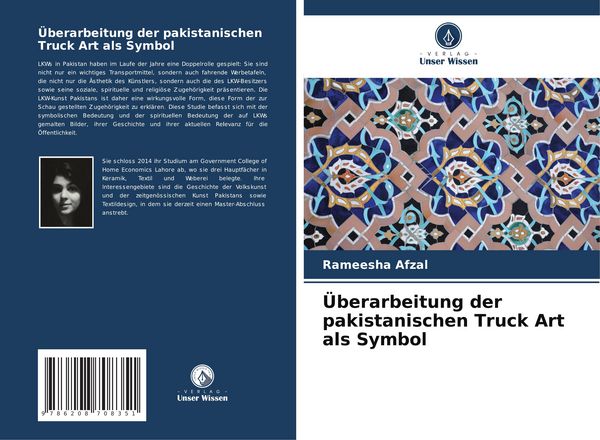Überarbeitung der pakistanischen Truck Art als Symbol, Taschenbuch von Rameesha Afzal, Verlag Unser Wissen, 9786208708351