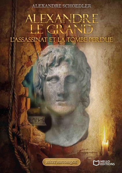 Produktbild: Alexandre le grand, l'assassinat et la tombe perdue