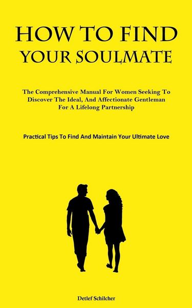 Produktbild: How To Find Your Soulmate