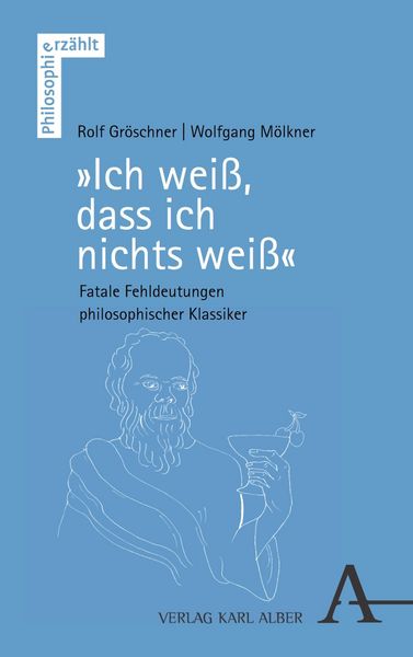 Produktbild: "Ich wei&szlig;, dass ich nichts wei&szlig;"