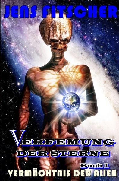 Produktbild: Verfemung der Sterne / Verm&auml;chtnis der Alien (Verfemung der Sterne 1)