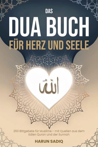 Produktbild: Das Dua Buch f&uuml;r Herz und Seele