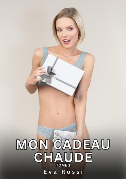 Produktbild: Mon Cadeau Chaude. Tome 1