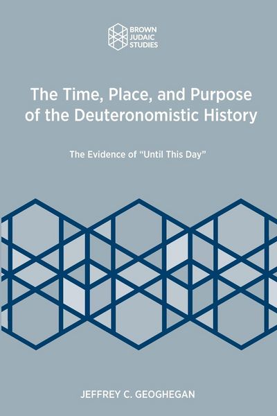 Produktbild: The Time, Place, and Purpose of the Deuteronomistic History