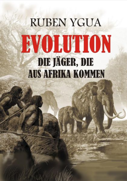 Produktbild: Evolution- Die J&auml;ger, Die Aus Afrika Kamen
