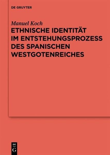 Produktbild: Ethnische Identit&auml;t im Entstehungsprozess des spanischen Westgotenreiches