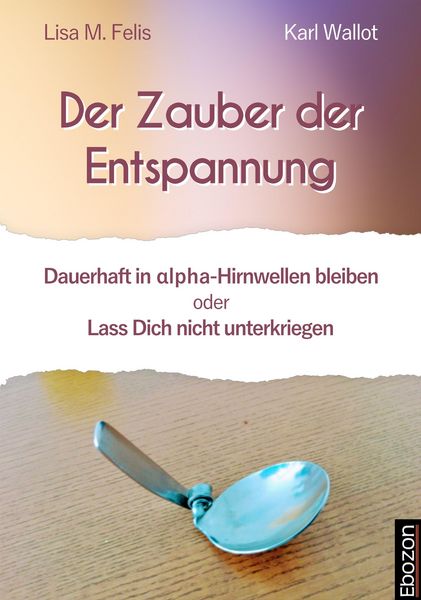 Produktbild: Der Zauber der Entspannung