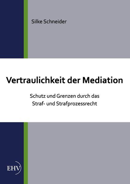 Produktbild: Vertraulichkeit der Mediation