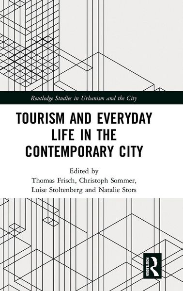 Produktbild: Tourism and Everyday Life in the Contemporary City