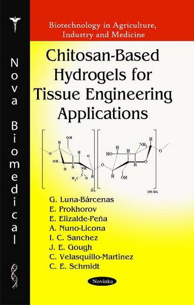 Produktbild: Luna-B&aacute;rcenas, G: Chitosan-Based Hydrogels for Tissue