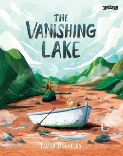 The Vanishing Lake, Taschenbuch von Paddy Donnelly, O'brien; 978-1-78849-329-1