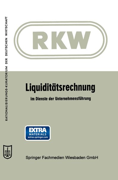 Produktbild: Liquidit&auml;tsrechnung im Dienste der Unternehmensf&uuml;hrung