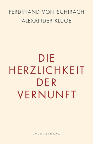 Produktbild: Die Herzlichkeit der Vernunft