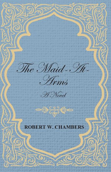 Produktbild: The Maid-At-Arms - A Novel