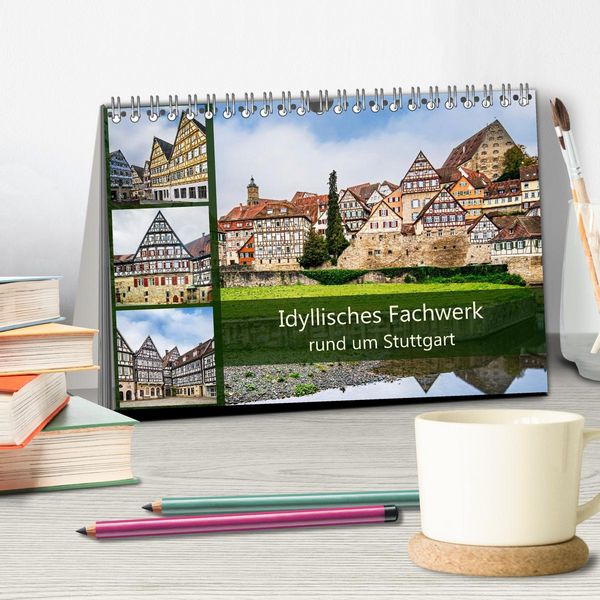Produktbild: Idyllisches Fachwerk rund um Stuttgart (Tischkalender 2027 DIN A5 quer), CALVENDO Monatskalender