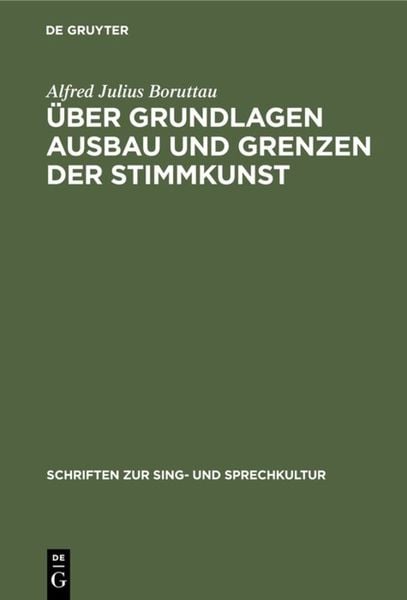 Produktbild: &Uuml;ber Grundlagen Ausbau und Grenzen der Stimmkunst