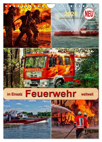 Feuerwehr - im Einsatz weltweit (Wandkalender 2026 DIN A4 hoch), CALVENDO Monatskalender