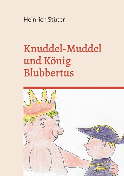 Produktbild: Knuddel-Muddel und K&ouml;nig Blubbertus