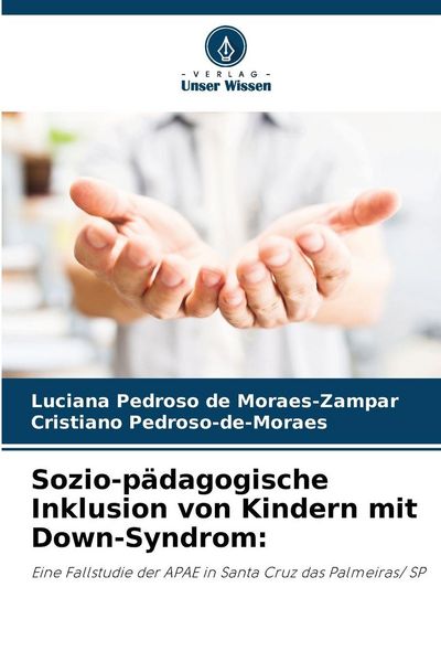 Produktbild: Sozio-p&auml;dagogische Inklusion von Kindern mit Down-Syndrom: