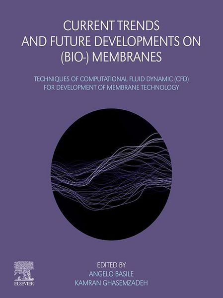 Produktbild: Current Trends and Future Developments on (Bio-) Membranes