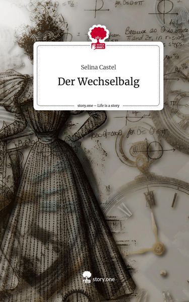 Produktbild: Der Wechselbalg. Life is a Story - story.one