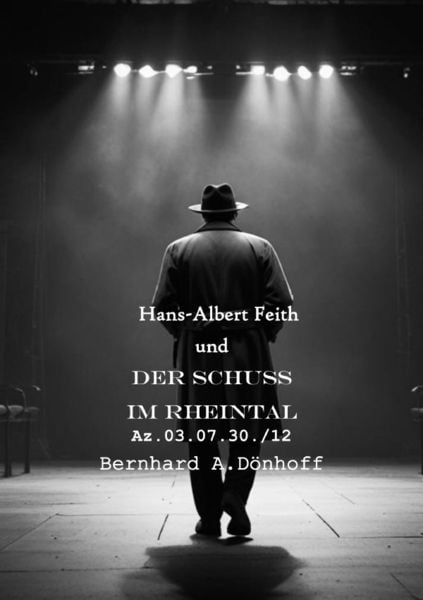 Produktbild: Hans-Albert Feith und... / Hans-Albert Feith und der Schuss im Rheintal