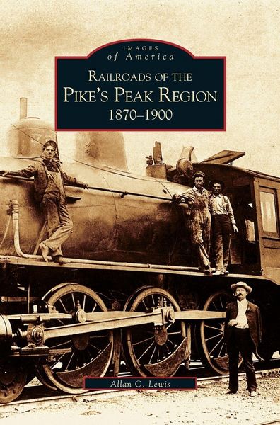 Produktbild: Railroads of the Pike's Peak Region