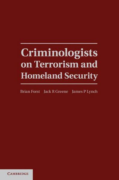 Produktbild: Criminologists on Terrorism and Homeland Security