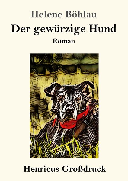 Produktbild: Der gew&uuml;rzige Hund (Gro&szlig;druck)